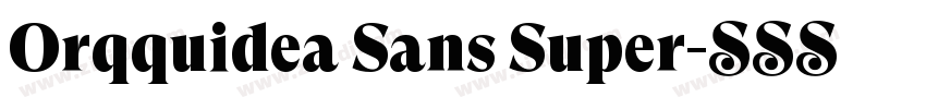 Orqquidea Sans Super字体转换